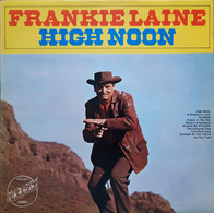 * LP *  FRANKIE LAINE - HIGH NOON - Country En Folk