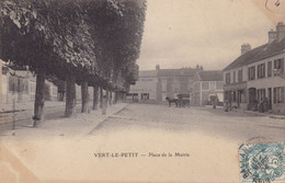 VERT LE PETIT - Place De La Mairie - Vert-le-Petit