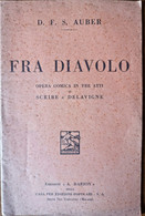 °°° D.F.S. AUBER - FRA DIAVOLO - OPERA COMICA IN TRE ATTI - 1934 °°° - Théâtre