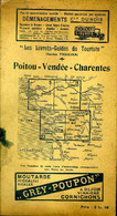 Les Livrets-guide Du Touriste Poitou-Vendée-Charentes 3è édition - Collectif - 1923 - Cartes/Atlas