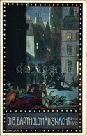 ** T2/T3 Die Bartholomäusnacht 24. VIII. 1572. Im Zeichen Der Religion (Zehn Künstlerpostkarten) Nr. 6. S: E. Kutzer (EK - Unclassified