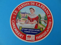 Etiquette De Camembert Le Jardin De La France Sté Coop. Agricole Lactaire Dangé 86 - Cheese