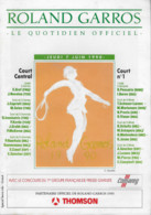 Revue TENNIS - Roland Garros - Programme 7 JUIN 1990 - GRAF - SELES - KORDA - Mc ENROE - PIERCE - NOVOTNA - Publicités