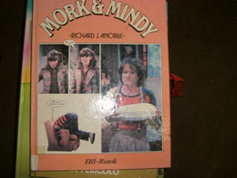 LIBRO "MORK E MINDY" EDIZIONI ERI RIZZOLI 1980 - Enfants Et Adolescents