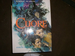 LIBRO "CUORE" CURCIO EDITORE -ILLUSTRAZIONI STUDIO FAVALLI - Enfants Et Adolescents