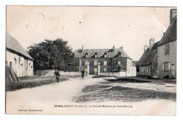 (37) 3543, Semblancay, Baveux, La Grand'Maison Au Haut-Bourg - Semblançay