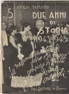 ATTILIO TAMARO - DUE ANNI DI STORIA 1943-1945 -Tosi EdItore  ROMA -  NO. 5- 5 Luglio 1948 - PAPA PIO XII E NENNI - Guerre 1939-45