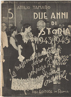 ATTILIO TAMARO - DUE ANNI DI STORIA 1943-1945 -Tosi EdItore  ROMA -  NO. 5- 5 Luglio 1948 - PAPA PIO XII E NENNI - Oorlog 1939-45
