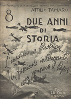 ATTILIO TAMARO - DUE ANNI DI STORIA 1943-1945 -Tosi EdItore  ROMA -  NO. 8 -5 LAgosto 1948 - HITLER E SICILIA - Weltkrieg 1939-45