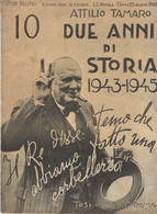 ATTILIO TAMARO - DUE ANNI DI STORIA 1943-1945 -Tosi EdItore  ROMA -  NO. 10 -25 LAgosto 1948 - CHURCHILL E ROMA - Guerra 1939-45