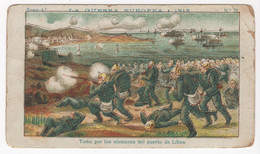 CHROMO - GUERRE 1915 - RUSSIE - LES ALLEMANDS  PRENNENT LE PORT DE  LIBAU - CHOCOLAT AMATLLER - BARCELONA - 79 - Andere