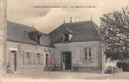 11-FONTAINE-LES-GRES- LA MAIRIE ET L'ECOLE - Autres & Non Classés