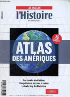 Les Atlas De L'histoire N°376 Mai 2012 - Atlas Des Amériques 80 Cartes - Le Monde Amérindiens, Conquistadors, Escalves E - Kaarten & Atlas