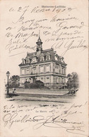 78 - MAISONS LAFFITTE - Précurseur 1903 - La Mairie - Maisons-Laffitte