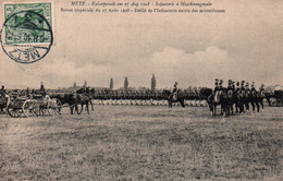 CPA - METZ - Revue Impériale Du 27 Aout 1908 Défilé De L'infanterie ... (Affranchissement Allemand) - Metz