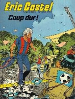 Eric Castel 3 Coup Dur ! - Reding - EDI-3 - EO 10/1980 - TBE - Eric Castel