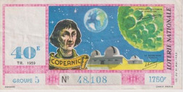 Billet De Loterie -  Loterie Nationale - Copernic - Billets De Loterie