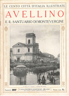 1920 - CENTO CITTA' ITALIANE ILLUSTRATE - AVELLINO - Santuario Di Monte Vergine - Casa Editrice Sonzogno - First Editions