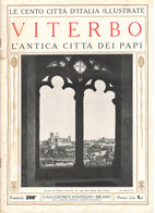 1920 - CENTO CITTA' ITALIANE ILLUSTRATE -  VITERBO -CITTA' DEI PAPI - Casa Editrice Sonzogno - Eerste Uitgaves