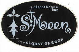 Autocollant Discothèque Bar ST Méen 22700 St Quay-Perros - Aufkleber