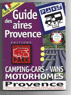 Guide Des Aires De Provence Camping-cars - Kaarten & Atlas