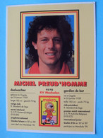 MICHEL PREUD'HOMME 92/93 Mechelen ( Edit Makro 1993 > Zie Scans ) Formaat CP / PK ! - Autographes