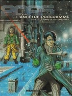 L'ancêtre Programmé 2 Le Temps De La Conscience - Ploy / Malnati - Humanos - EO 10/2000 - TBE - Ancêtre Programmé, L'