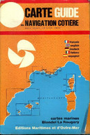 Carte Guide De Navigation Côtière Cartes Marines Blondel La Rougery N°552 La Rochelle Ile D'Oléron - Collectif - 1969 - Mappe/Atlanti