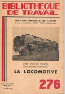 1954 "La LOCOMOTIVE" Bibliothèque De Travail N°276 - Spoorwegen En Trams