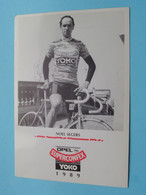NOEL SEGERS > 1989 ( Zie / Voir Scan ) Formaat CP / PK ( Opel SUPERCONFEX Yoko ) ! - Cyclisme