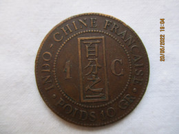 Indochine: 1 Centime 1885 - Indochina Francesa