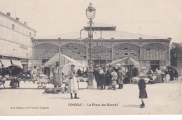 COGNAC - La Place Du Marché  - Editeur : Aux Dames De France Cognac - Cognac