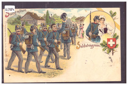 ARMEE SUISSE - MILITAIRE - SOLDATENGRUSS - LITHO - TB - Andere