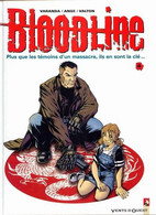 Bloodline 4 Entre Les Mondes - Ange / Valton - Vents D'Ouest - EO 02/2002 - Neuf - Bloodline