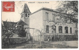 AINCOURT - L'Eglise Et L'Ecole - Aincourt