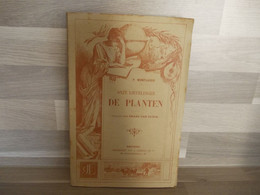 Antiek Boek Onze Lievelingen DE PLANTEN Door P. Monplaisir Vertaald Door Frans Van Cuyck - Oud