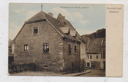 0-4275 MANSFELD, Luther Wohnhaus, 1918 - Mansfeld