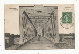 Cp , 49 , ROCHEFORT SUR LOIRE , Perspective Du Grand Pont , Voyagée 1923 - Other & Unclassified