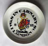 Vide Poche Coupelle Porcelaine I WAS IN CARNABY Carnaby St & Piccadilly 1969 LONDON I Was Lord Kitchener's Valet - Non Classificati