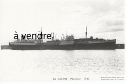 LA SAONE, Pétrolier, 1949 - Petroleros
