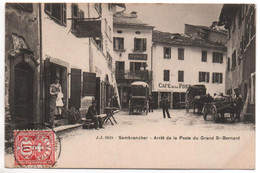 SEMBRANCHER Arrêt De La Poste Du Grand St-Bernard Postkutsche - Sembrancher