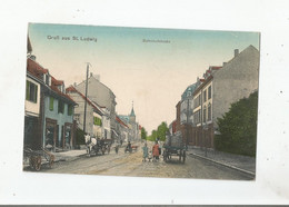 GRUSS AUS ST LUDWIG  (SAINT LOUIS HAUT RHIN)   BAHNOFSTRASSE - Saint Louis