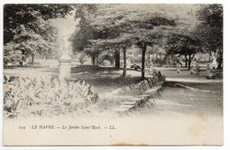 CPA  76   LE HAVRE  1905     LE JARDIN SAINT ROCH - Saint-Roch (Plein)