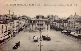 SAINT-GERMAIN-EN-LAYE   ( YVELINES )    LA POSTE CENTRALE ET LA PLACE DU MARCHE - St. Germain En Laye