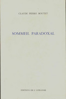 Sommeil Paradoxal De Claude Pierre Boutet (1976) - Unclassified