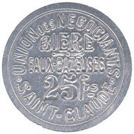 SAINT CLAUDE - NR01 - Monnaie De Nécessité - 25 Francs - Union Des Négociants - Monétaires / De Nécessité