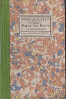 ROCHEGUDE [Marquis De] - Promenade Dans Toutes Les RUES DE PARIS 11ème Arrondissement - Parigi