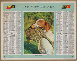 CALENDRIER ALMANACH DES P.T.T - 1965 - BONNE CHASSE ! - 9 Pages De Renseignements Sur Le 75 Dont 3 Cartes - Grossformat : 1961-70