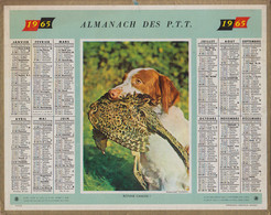 CALENDRIER ALMANACH DES P.T.T - 1965 - BONNE CHASSE ! - 9 Pages De Renseignements Sur Le 75 Dont 3 Cartes - Grand Format : 1961-70