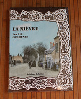 Livre - La Nièvre 312 Communes - Boeken & Catalogi